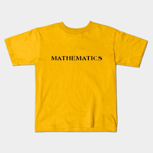 Mathematics Kids T-Shirt by PallKris